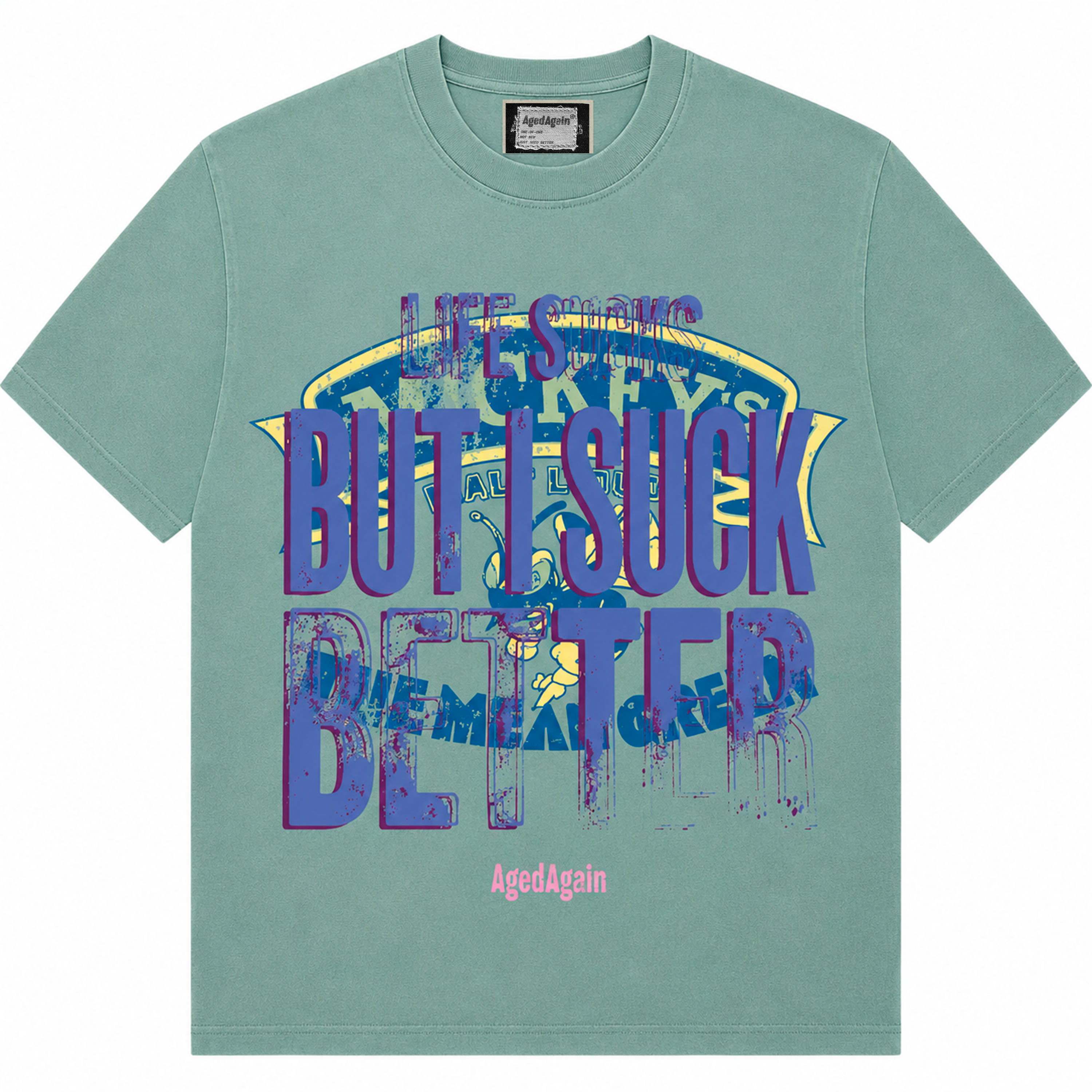 Life Sucks - Tee - Sage - front